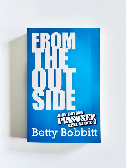 'From The Outside' Book by Betty Bobbitt (Unsigned)