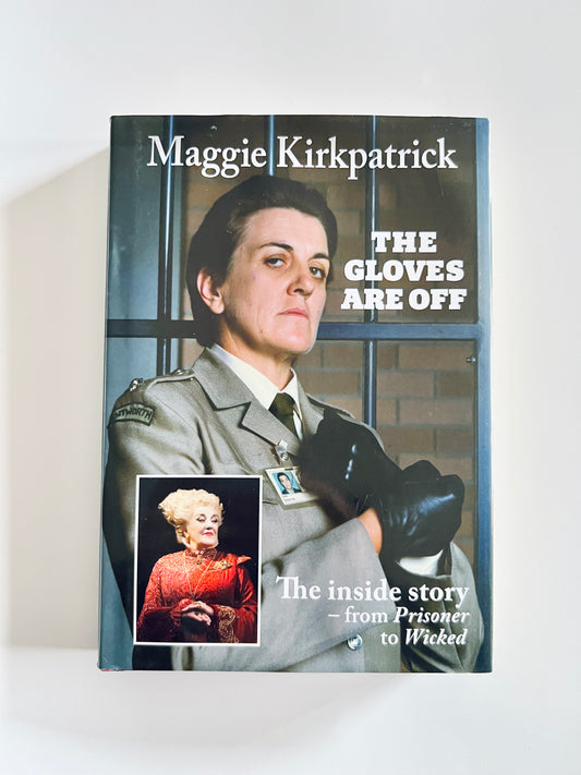 'The Gloves are Off' Book by Maggie Kirkpatrick (Signed Copy)